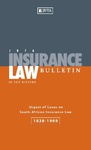 Insurance Law Bulletin, Juta: Digest of Cases on South African Insurance Law 1828-1909