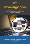 Investigation: A Comprehensive Guide to the Basic Principles, Procedures and Forensic Processes - Jutastat Evolve