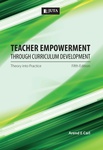 Teacher Empowerment Through Curriculum Development