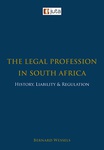 Legal Profession in South Africa, The: History, Liability and Regulation
