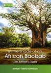 In the Shade of an African Baobab: Tom Bennett’s Legacy