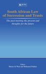 South African Law of Succession and Trusts