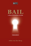 Bail: A Practitioner's Guide - Jutastat Evolve