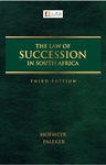 The Law of Succession in South Africa (Hard Cover)