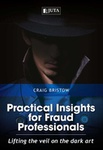 Practical Insights for Fraud Professionals: Lifting the Veil on the Dark Art - Jutastat Evolve