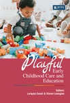 Playful Early Childhood Care and Education