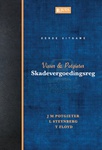 Visser & Potgieter: Skadevergoedingsreg