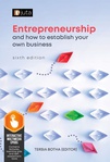 Entrepreneurship and How to Establish Your Own Business