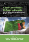 Local Government Reform in Zambia: The 2016 Constitution’s Framework for Devolution - Jutastat Evolve