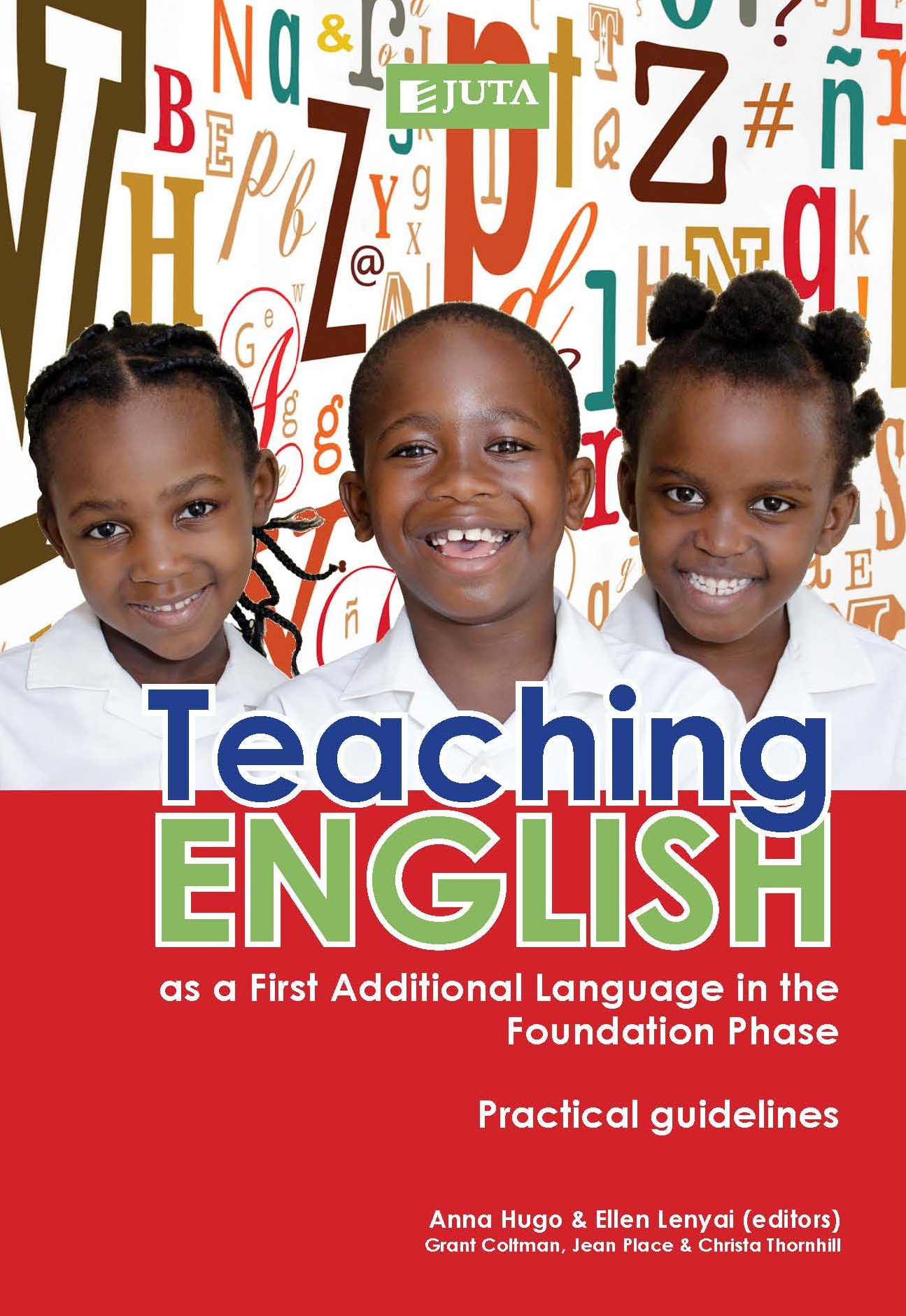 Teaching English: as a First Additional Language in the Foundation Phase