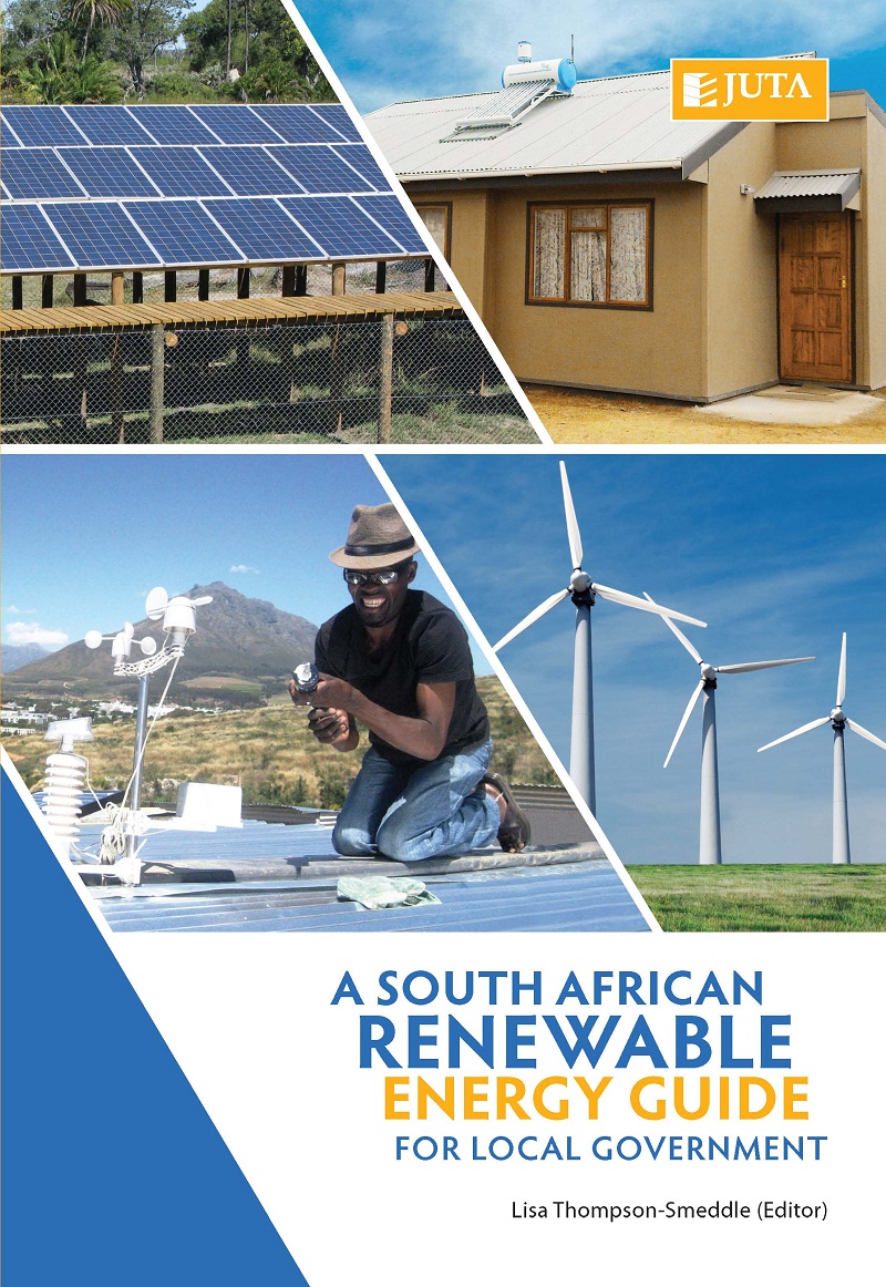 South African Renewable Energy Guide for Local Government, A