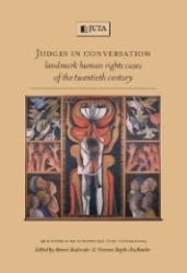 Judges in Conversation: Landmark Human Rights Cases of the Twentieth Century