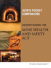 Understanding the Mine Health and Safety Act