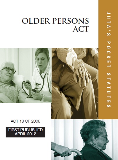 Older Persons Act 13 of 2006 & Regulations
