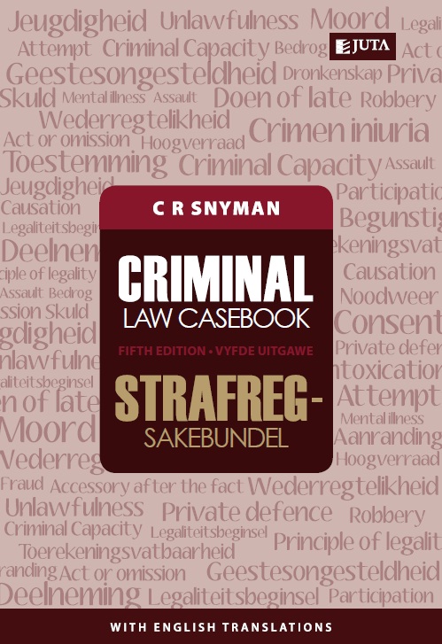 Criminal Law Casebook / Strafregsakebundel