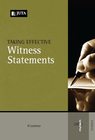 Taking Effective Witness Statements