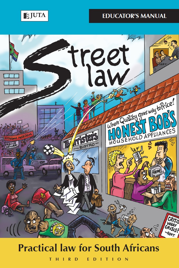 Street Law South Africa - Educator's Manual