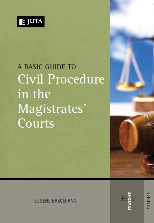 Basic Guide to Civil Procedure in the Magistrates’ Courts, A