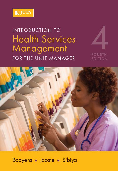 Introduction to Health Services Management: For The Unit Manager