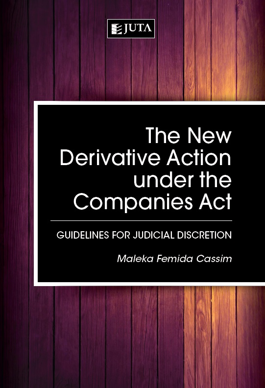 New Derivative Action under the Companies Act, The