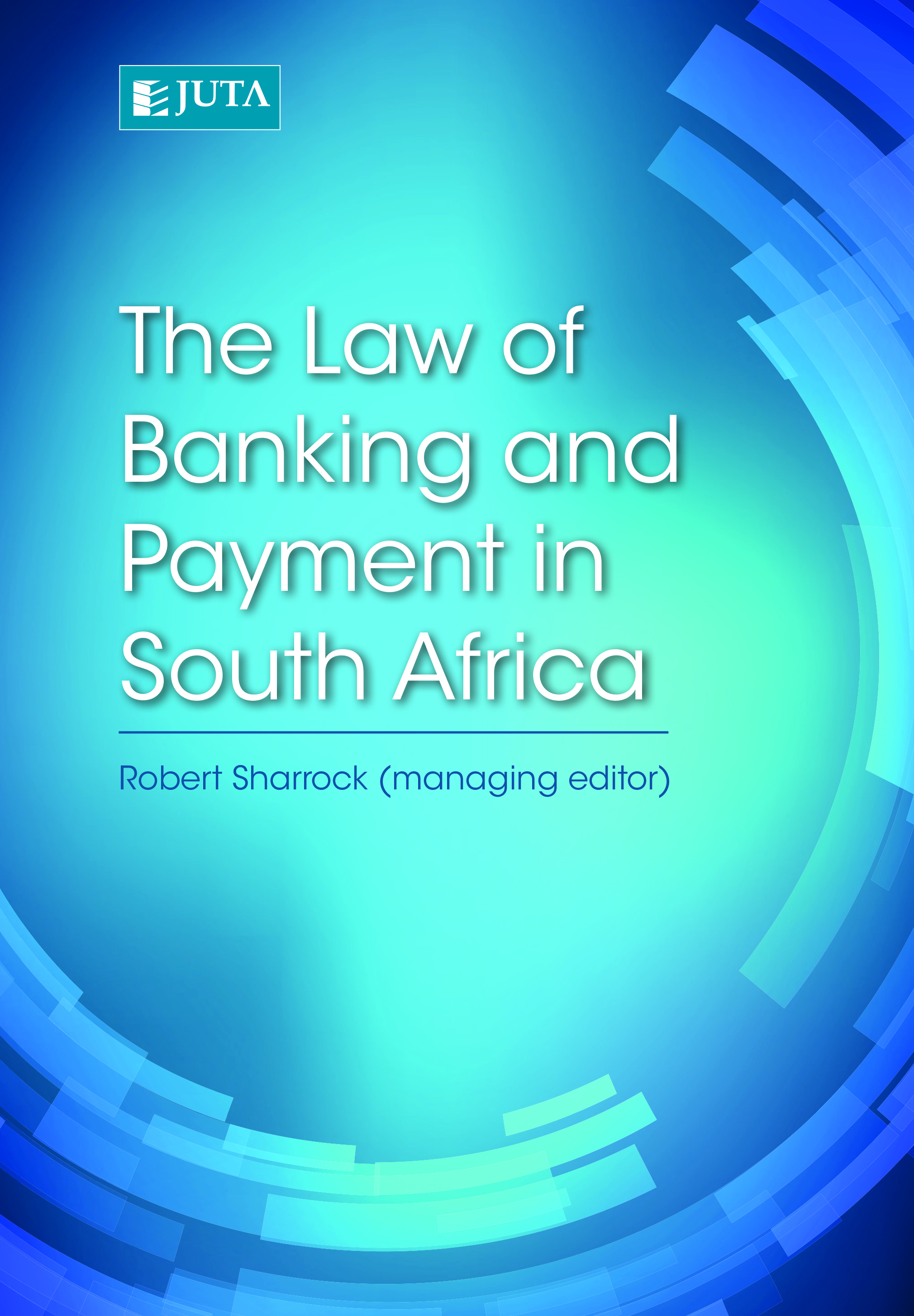 Law of Banking and Payment in South Africa, The