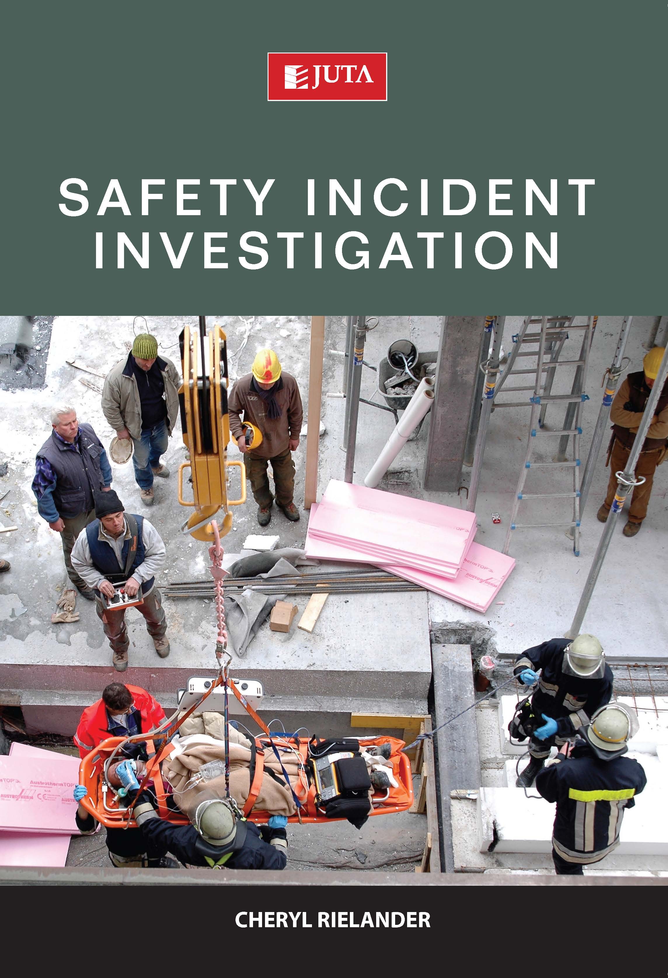 Safety Incident Investigation