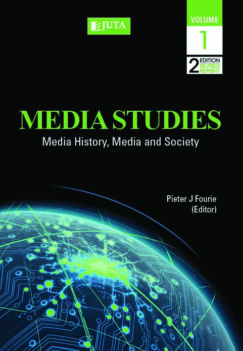Media Studies: Media History, Media and Society (Volume 1)
