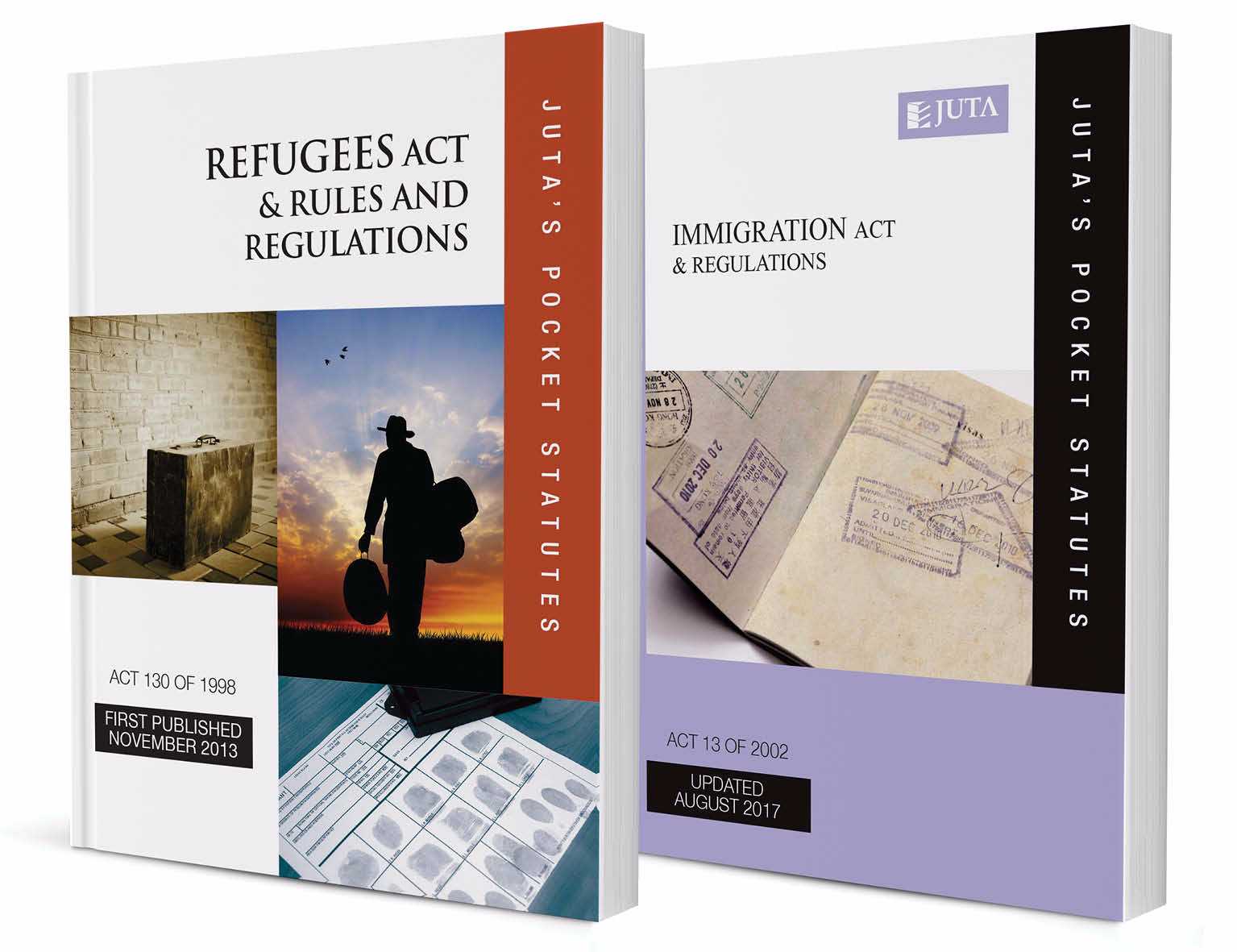 Refugees Act 130 of 1998 & Rules and Regulations AND Immigration Act 13 of 2002 & Regulations