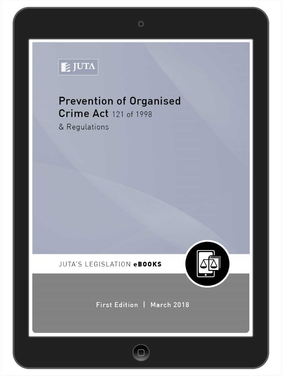 Prevention of Organised Crime Act 121 of 1998 & Regulations