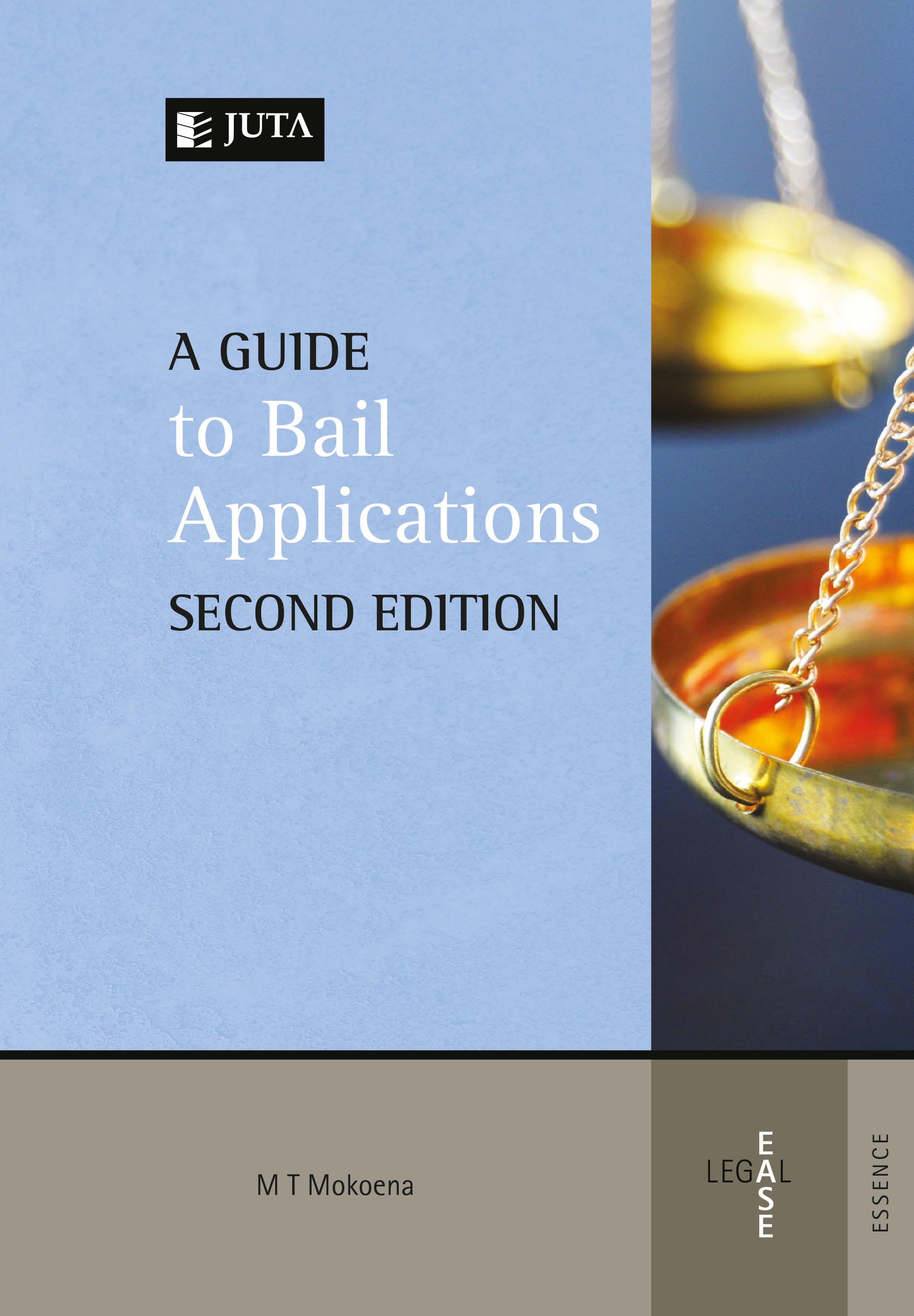 Guide to Bail Applications, A
