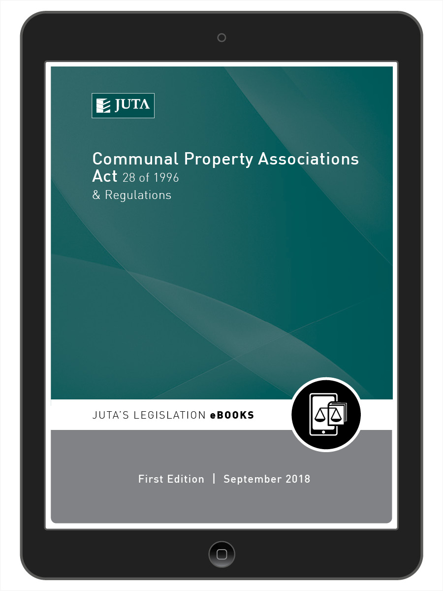 Communal Property Associations Act 28 of 1996 & Regulations