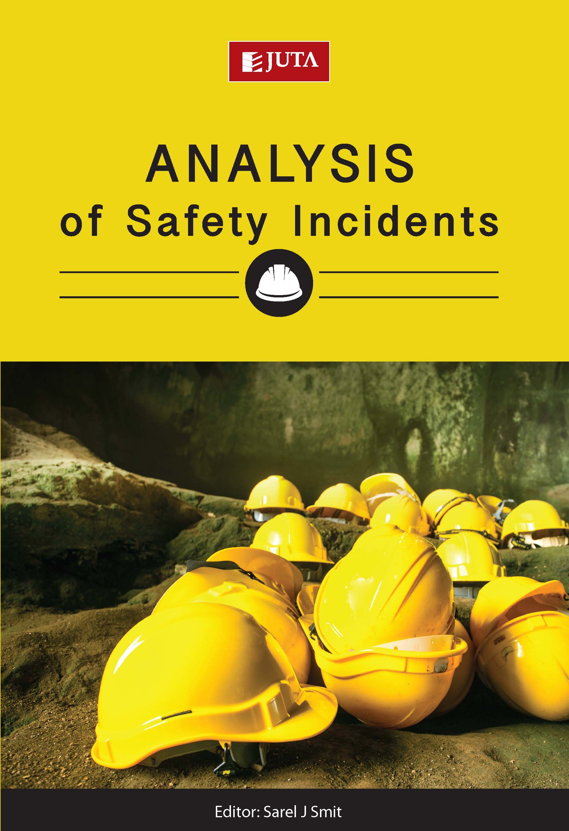 Analysis of Safety Incidents