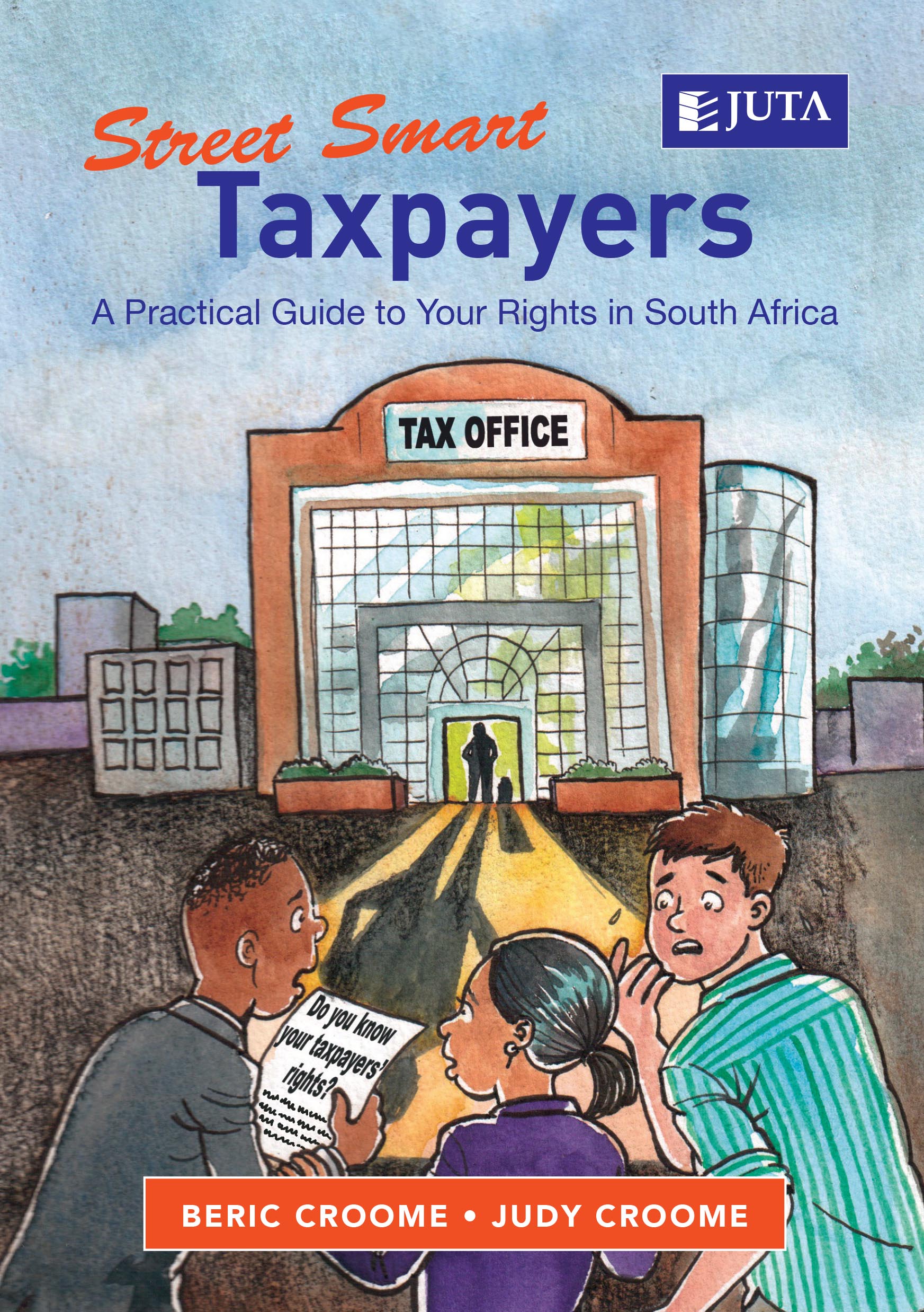 Street Smart Taxpayers: A Practical Guide to Your Rights in South Africa