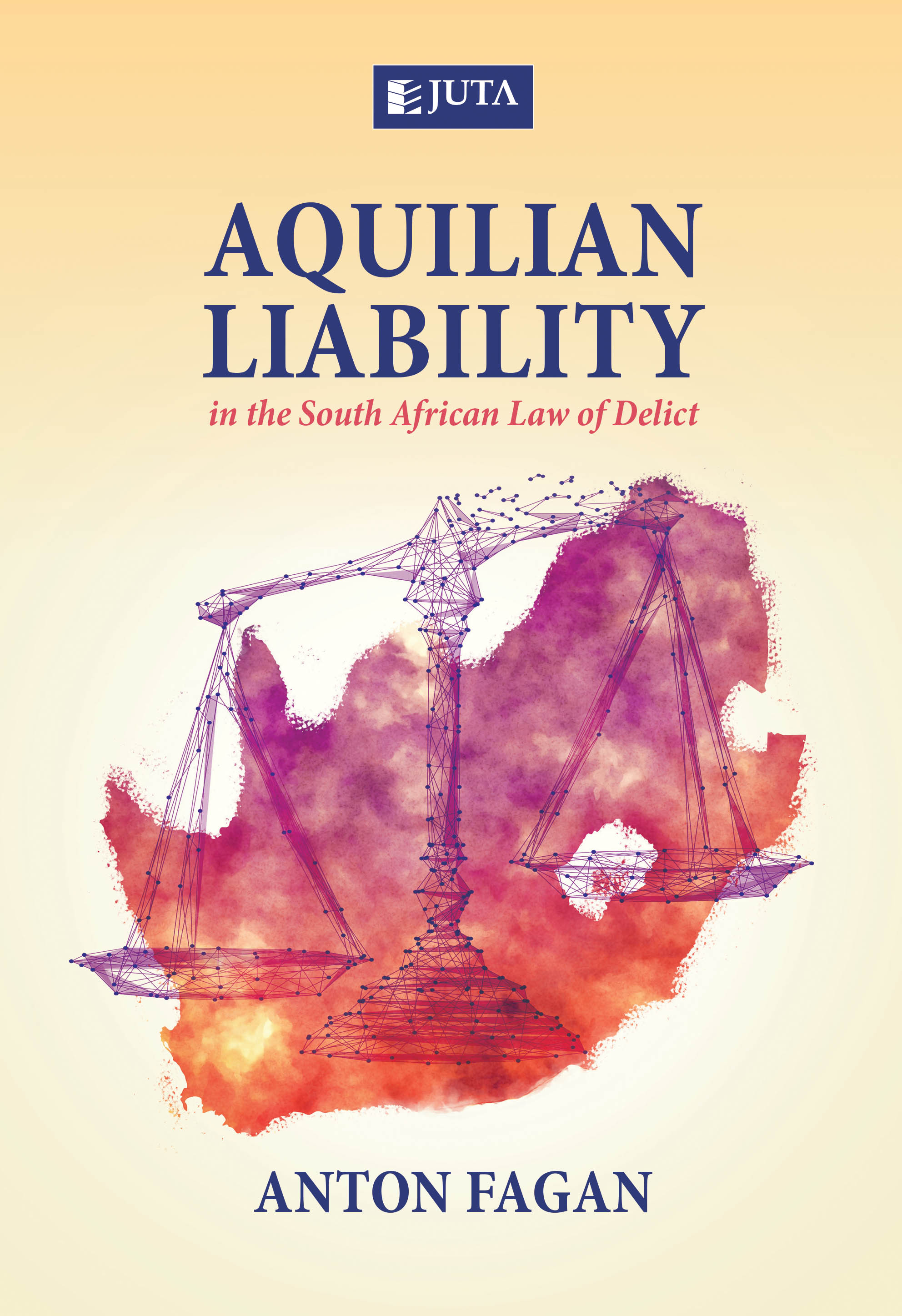 Aquilian Liability in the South African Law of Delict