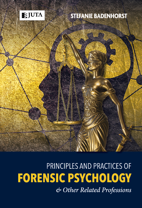 Principles and Practices of Forensic Psychology & Other Related Professions