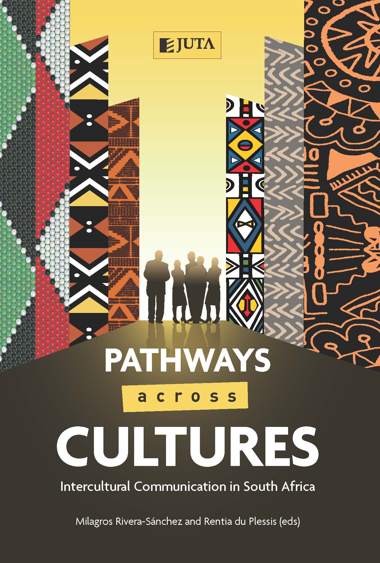 Pathways Across Cultures : Intercultural Communication in South Africa