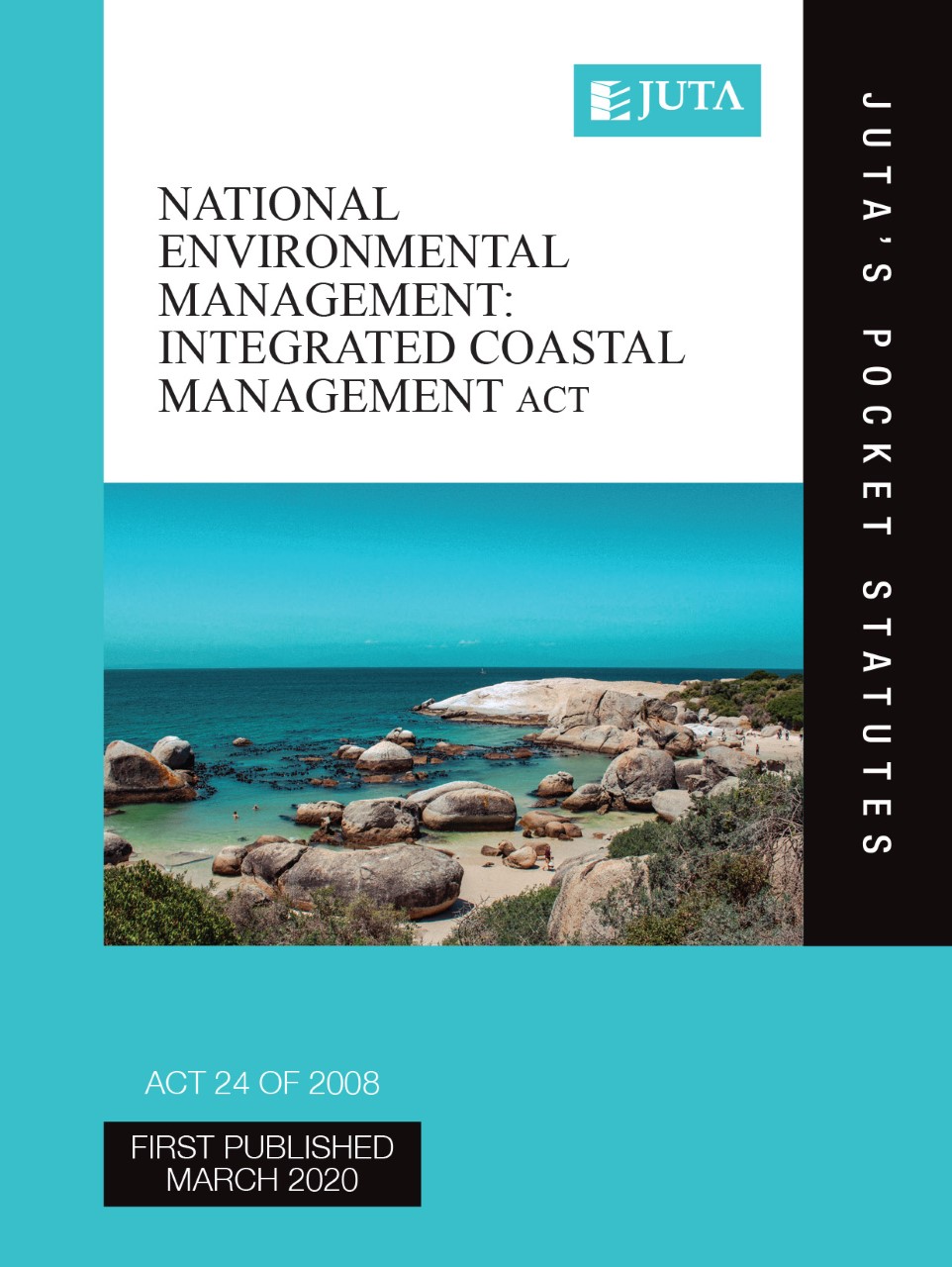 National Environmental Management: Integrated Coastal Management Act 24 of 2008