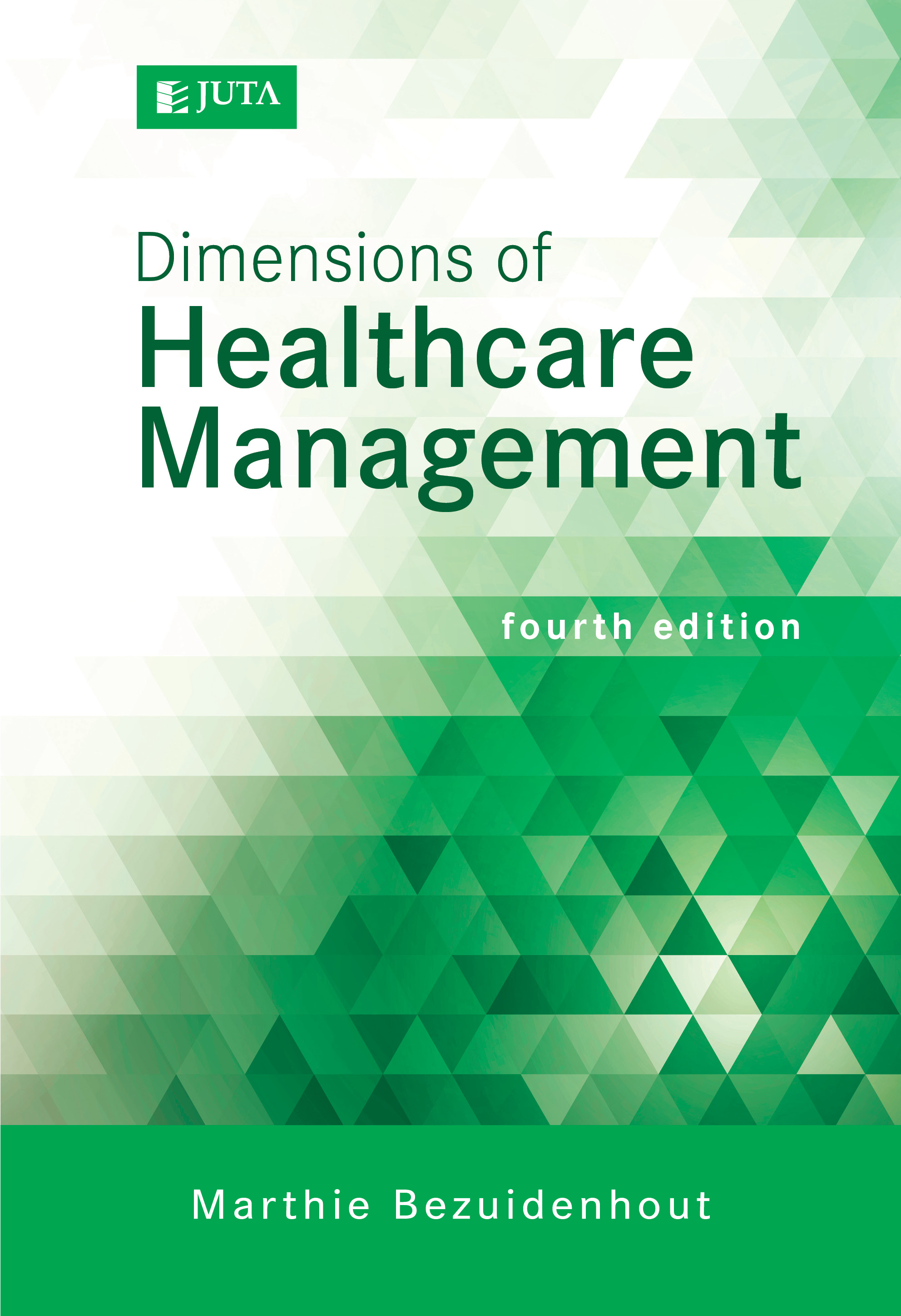 Dimensions of Healthcare Management