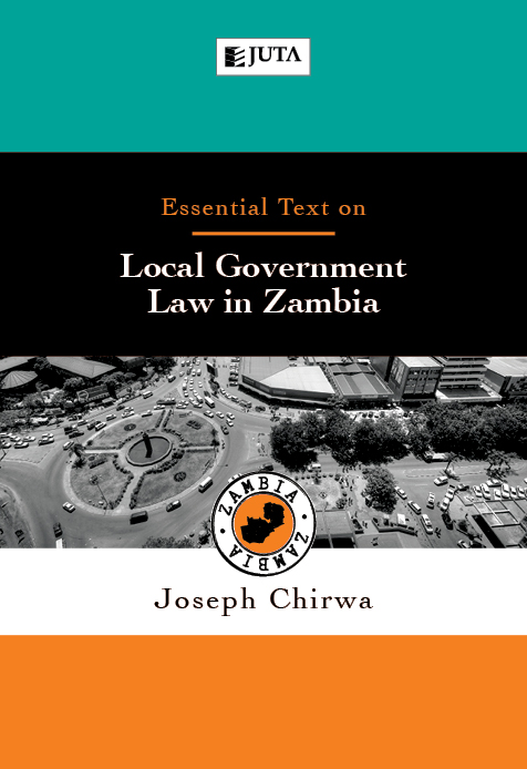 Essential Text on Local Government Law in Zambia