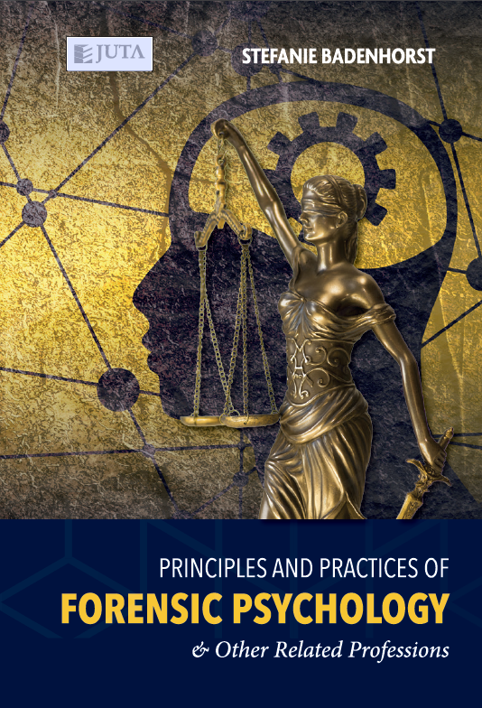 Principles and Practices of Forensic Psychology & Other Related Professions