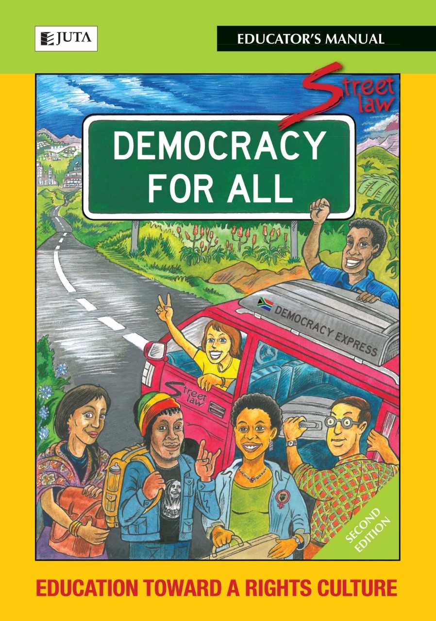 Street Law: Democracy for All - Educator's Manual