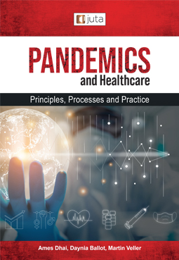 Pandemics and Healthcare: Principles, Processes and Practice