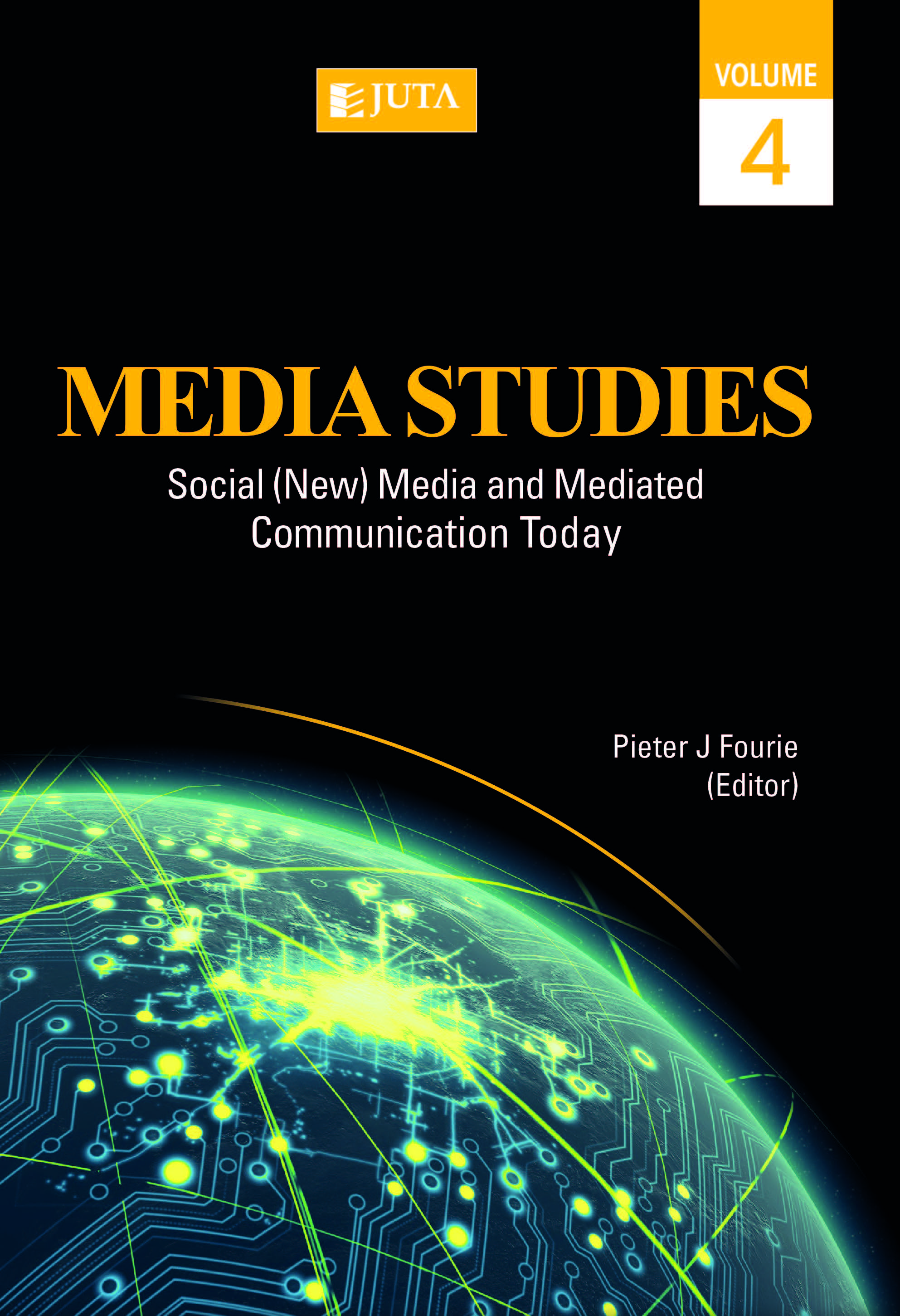 Media Studies: Mediated Communication Today (Volume 4)