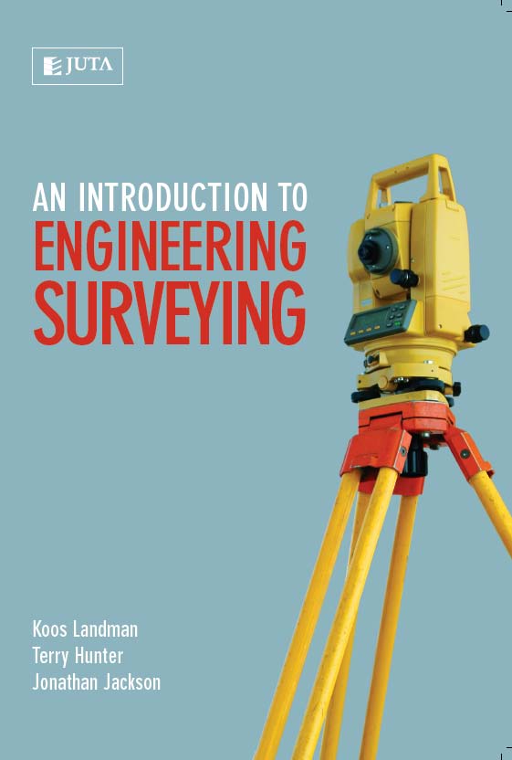 Introduction to Engineering Surveying, An