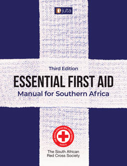 Essential First Aid: Manual for Southern Africa 3e