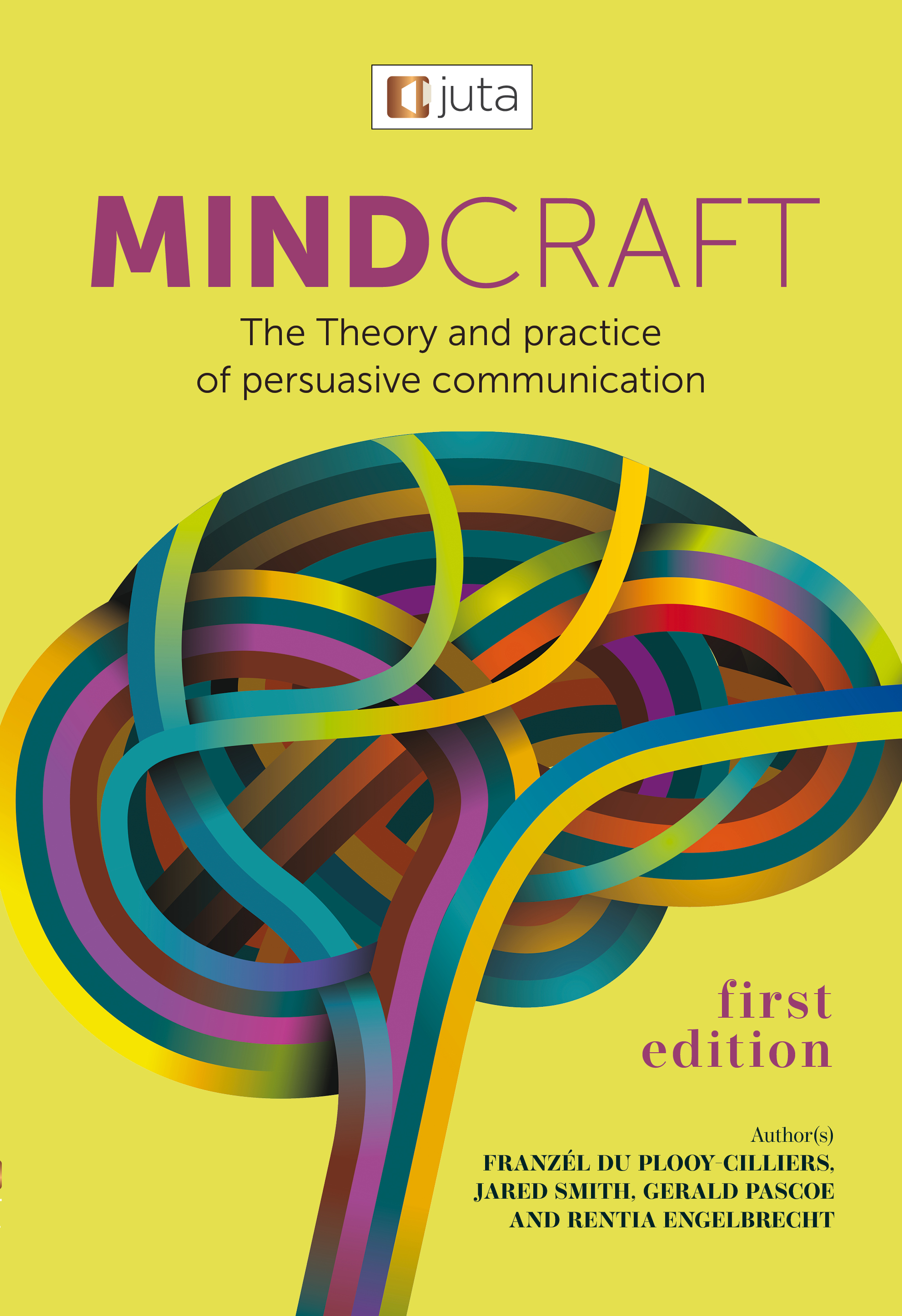 Mindcraft: The Theory and Practice of Persuasive Communication