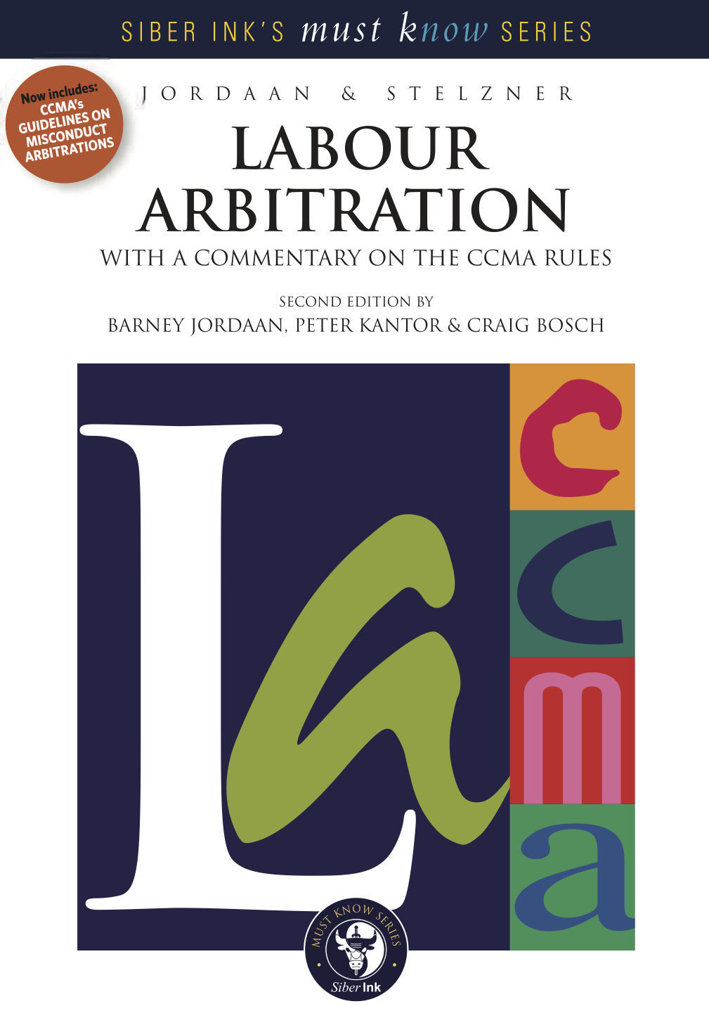 Labour Arbitration with a Commentary on the CCMA Rules