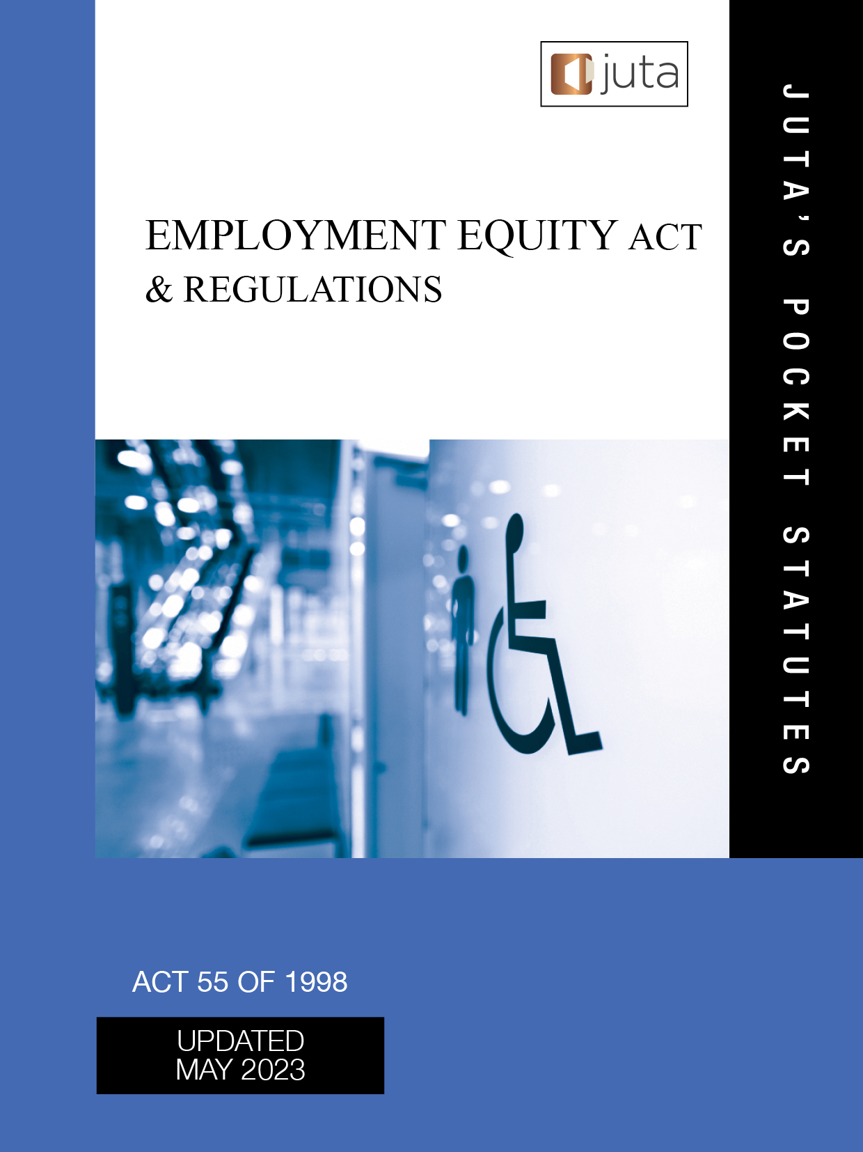 Employment Equity Act 55 of 1998 & Regulations