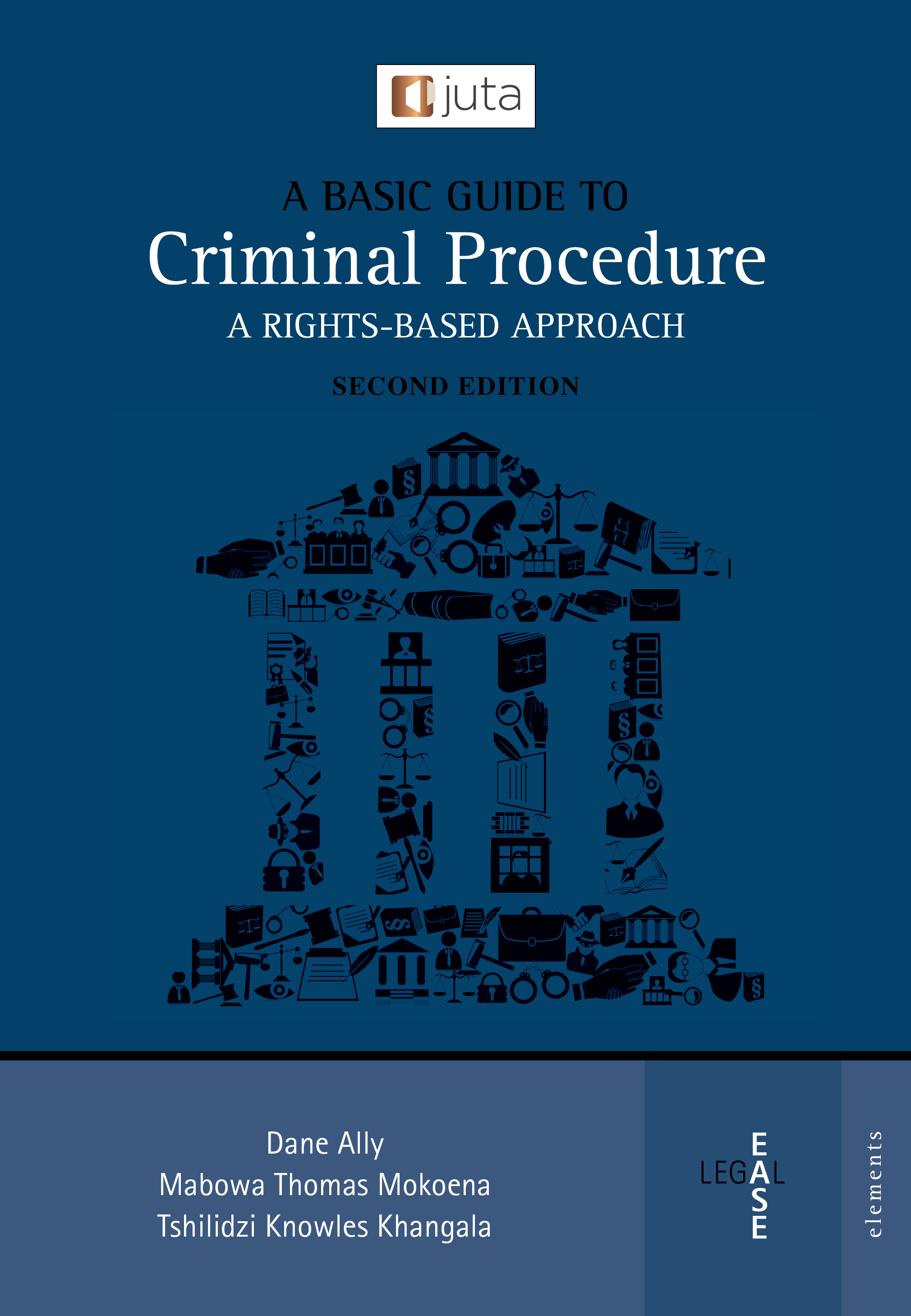 Basic Guide to Criminal Procedure: A Rights-Based Approach, A